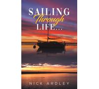 Sailing Through Life...