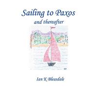 Sailing to Paxos and thereafter