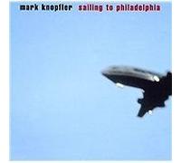 Sailing to Philadelphia by Mark Knopfler (Digital Download, 2000)