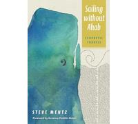 Sailing without Ahab: Ecopoetic Travels