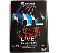 Sailor: Pirate Copy - Live! [DVD]