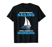 Sailor Shirts Sailing With A Chance Of Drinking Men Gift Tee T-Shirt