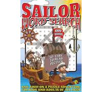Sailor Word Search: Easy To Read Print With 50+ Puzzles About Sailors, Sailing, Nautical Terms, And More | 6x9 inch, 110 pages | Gift For Holidays, Vacations, and Spare Time