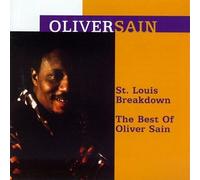 Sain, Oliver - St.Louis Breakdown-Best of Oli