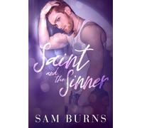 Saint and the Sinner: Volume 4 (Wilde Love)