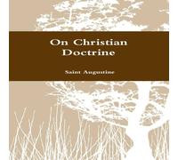 Saint Augustine On Christian Doctrine Paperback Book in Orange Saint Augustine Orange