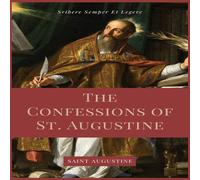 Saint Augustine The Confessions of St. Augustine: Easy to Read Layout edition Saint Augustine Multicolor
