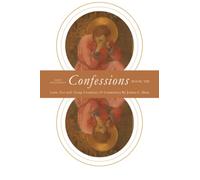 Saint Augustine's Confessions Book 8: Latin Text with Facing Vocabulary and Commentary (Latin Commentaries)