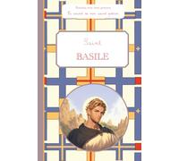 Saint Basile, le carnet de mon saint patron, 6-10 ANS: Raconte-moi mon prénom