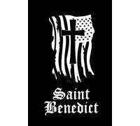 Saint Benedict Prayer Journal / Saint Benedict Prayer Notebook: Hardcover 'Saint Benedict' Prayer Diary / Saint Benedict Prayer Logbook