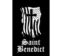 Saint Benedict Prayer Journal / Saint Benedict Prayer Notebook: Saint Benedict Prayer Diary / Saint Benedict Prayer Logbook