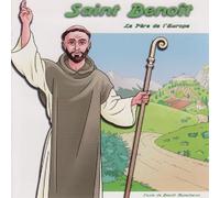 Saint Benoit - Le Père De L Europe