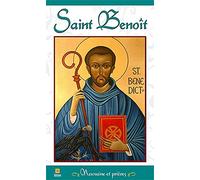 Saint Benoît - Neuvaine et prières: Neuvaines et prières