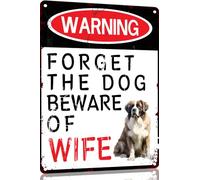 Saint-Bernard Funny Metal Garage Signs For Men Room Decor Little Man Cave Sign Vintage Bar Home Pub Office Wall Decorations,Forget The Dog Beware Of Wife Tin Signs 8x12 Inch