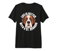 Saint Bernard Lover Life is Better with St. Bernie Dog Premium T-Shirt