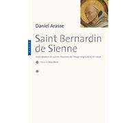 Saint-Bernardin de Sienne. Entre dévotion et culture : fonction de l'image religieuse au XVe siècle: Entre dévotion et culture : fonctions de l'image religieuse au XVe siècle
