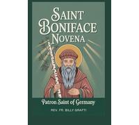 Saint Boniface Novena: Patron Saint of Germany