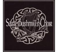 Saint Bushmill S Choir - Saint Bushmill S Choir