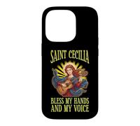 SAINT CECILIA BLESS MY HANDS AND MY VOICE Case for iPhone 14 Pro