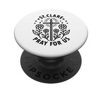 Saint Clare of Assisi Pray For Us Catholic Floral Cross PopSockets Adhesive PopGrip