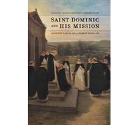 Saint Dominic and His Mission