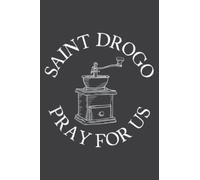 Saint Drogo Patron Saint of Catholic Coffee House Grinder: HEARTS JOURNAL: Matte Finish Cover, Diary, Planner, Journal, Lined College Ruled Paper, 6x9 Inch, 110 Pages
