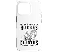 Saint Eligius Patron of Horses Blacksmiths and Farriers Case for iPhone 16 Pro