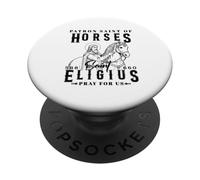 Saint Eligius Patron of Horses Blacksmiths and Farriers PopSockets Adhesive PopGrip