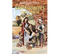 Saint Elizabeth's Three Crowns (Vision Books)