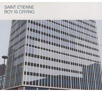 Saint Etienne - Boy Is Crying [CD 1]