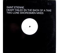 Saint Etienne - Heart Failed (In The Back Of A Taxi) - Two Lone Swordsmen Mixes