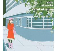 Saint Etienne - Side Streets CD1