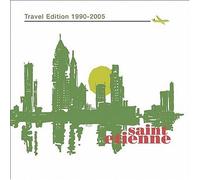 Saint Etienne - Travel Edition 1990 - 2005 [Us Import]