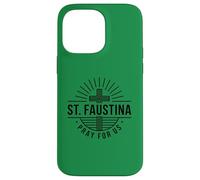 Saint Faustina Pray For Us Catholic Cross Case for iPhone 14 Pro Max