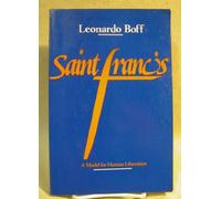 Saint Francis: A Model for Human Liberation