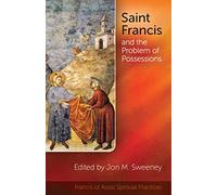 Saint Francis and the Problem of Possessions