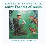 Saint Francis of Assisi : A Life of Joy