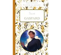 Saint Gaspard: Raconte-moi mon prénom : le carnet de mon saint patron