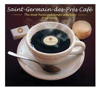 Saint Germain Cafe: Must Have Cool Tempo Import Edition by Various Artists (2011) Audio CD