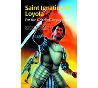 Saint Ignatius Loyola (Ess) (Encounter the Saints (Paperback))