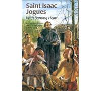 Saint Isaac Jogues (Ess) (Encounter the Saints (Paperback))