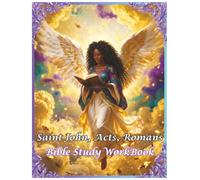 Saint John, Acts & Romans: Bible Study WorkBook 3 Books in 1 (United Christians Bible WorkBooks By Khandie Valentine)
