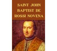 Saint John Baptist De Rossi Novena