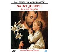 Saint Joseph : au nom du père
