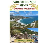 SAINT KITTS AND NEVIS Christmas Travel Guide
