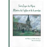 SAINT-LÉGER-LES-VIGNES HISTOIRE DE L'ÉGLISE ET DE LA PAROISSE