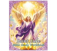 Saint Luke Bible Study WorkBook ((United Christians KJV Bible WorkBooks (Halo)))