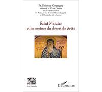 Saint Macaire et les moines du désert de Scété