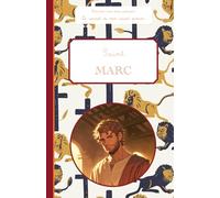 Saint Marc, le carnet de mon saint patron, 6-10 ANS: Raconte-moi mon prénom