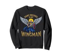 Saint Michael the Archangel is My Wingman Catholic Art St Sweatshirt